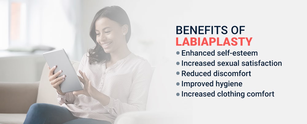 Benefits of Labiaplasty