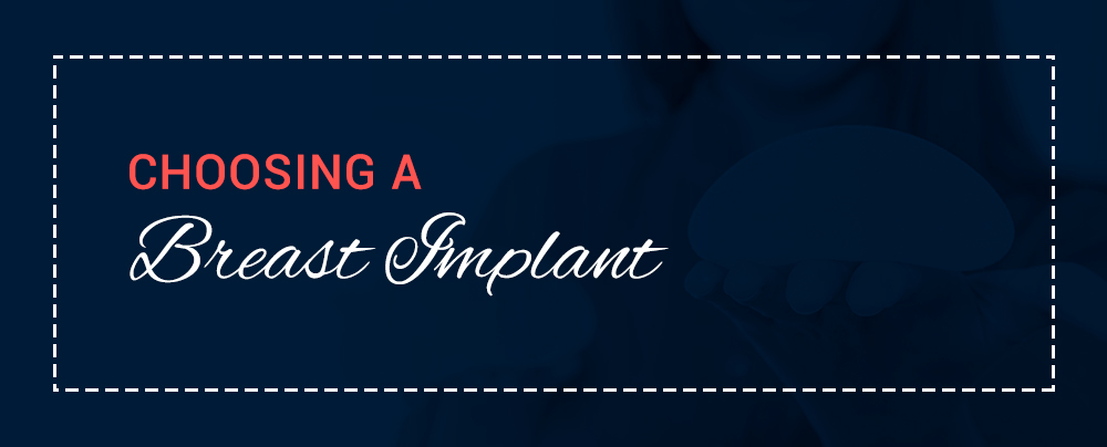 choosing a breast implant