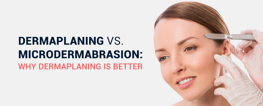 Dermaplaning vs Microdermabrasion