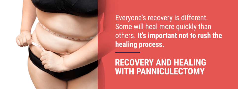 tips on recovering from panniculectomy
